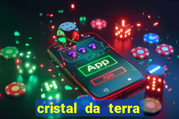 cristal da terra stardew valley